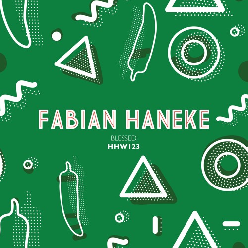 Fabian Haneke - Blessed (Extended Mix)