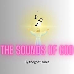 The Sounds Of God