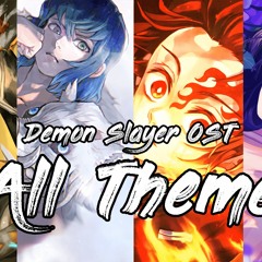 귀멸의 칼날 OST 테마곡 모음 | Demon Slayer All Theme