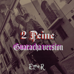 "2 peine - Jossie A" ( EmeR - Guaracha version)