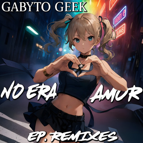 Stream No Era Amor (2nd Version) by GABYTO GEEK | Listen online for ...