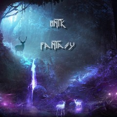 BNTK - Fantasy (160BPM) Melodic Tekno