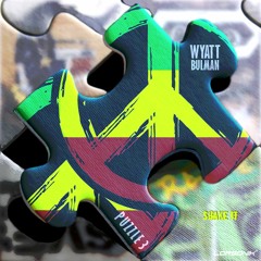 Wyatt Bulman - Shake it