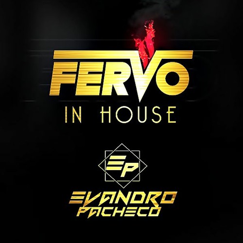 Fervo In House