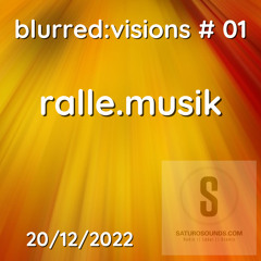 blurred:visions 01, 20.12.2022