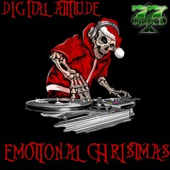 77DEUCE ENT PRESENTS - DIGITAL ATTITUDE - EMOTIONAL CHRISTMAS