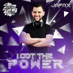 I GOT THE POWER - DJ JAFAX - CARNAVAL SET 2K21