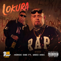 Lokura (feat. Unex MSC)