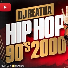PODCAST HIP HOP 90s & 2000s MIXED BY DJ REATHA