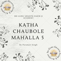 Katha Chaubole Mahalla 5 by Paramjit Singh