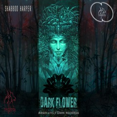 Shabboo Harper - Dark Flower EP_Preview_Rel. Date 28/09/2020