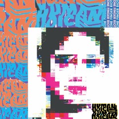 One Finger Riot - Human Voice