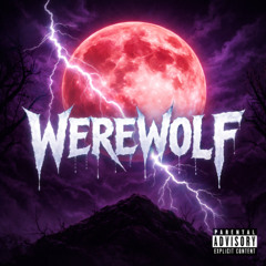 Werewolf (Prod By Ayari)
