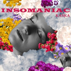 Insomaniac