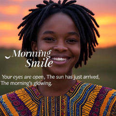 Morning Smile