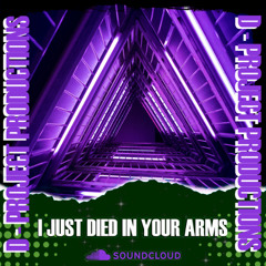 D-Project I Just Died In Your Arms