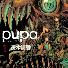 Read/Download Pupa, Vol. 1 BY : Motegi Sayaka