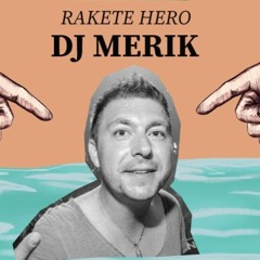 DJ MERIK PRE- MIX @ RAKETE LAKE FESTIVAL