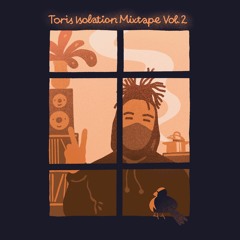 Tori's Isolation Mixtape Vol. 2