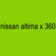 nissan_altima x 360 bootleg