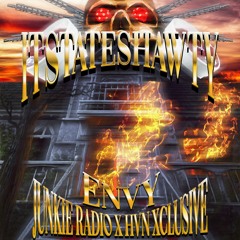 itstateshawty - envy (p. leohaze) [dj ddope god] {JUNKIE RADIO + HVN XCLUSIVE}