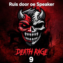 Ruis Door oe Speaker 9