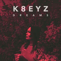 K8EYZ - Broken Dreams