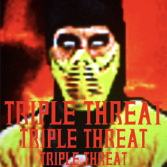 TRIPLE THREAT w/ LIL RAV