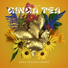 GINGA TEA feat. DJ JAHDAS