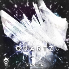 STRNGER - Quartz