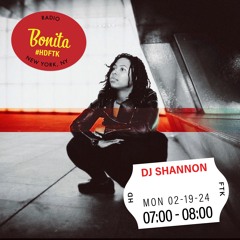 DJ Shannon ~ Radio Bonita ~ 2-19-24