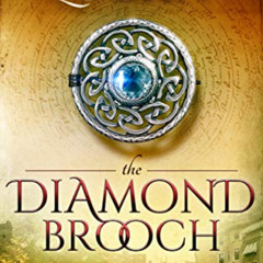 download EPUB 🖍️ The Diamond Brooch: Time Travel Romance (The Celtic Brooch Book 7)