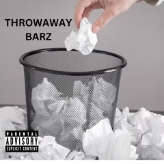 THROWAWAY BARZ