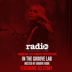 GrooveKode In The Groove Lab 011 with Ali Story