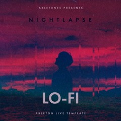 Lo Fi Ableton Template "Nightlapse"