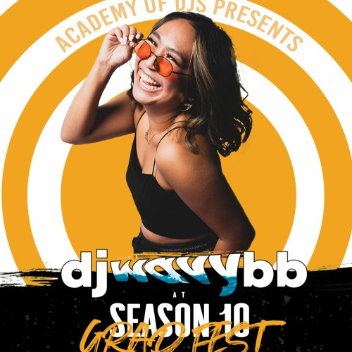 ACADEMY OF DJs SEASON 10 (GRAD SET) | djwavybb
