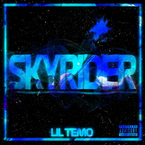 lil temo - skyrider