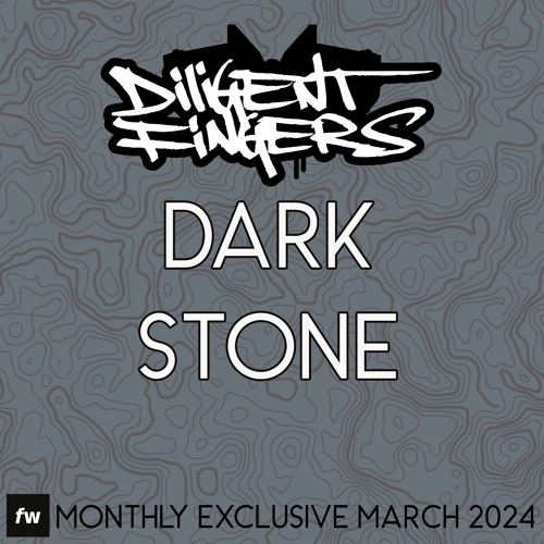Diligent Fingers - Dark Stone - Clip MGMC Dub March2024