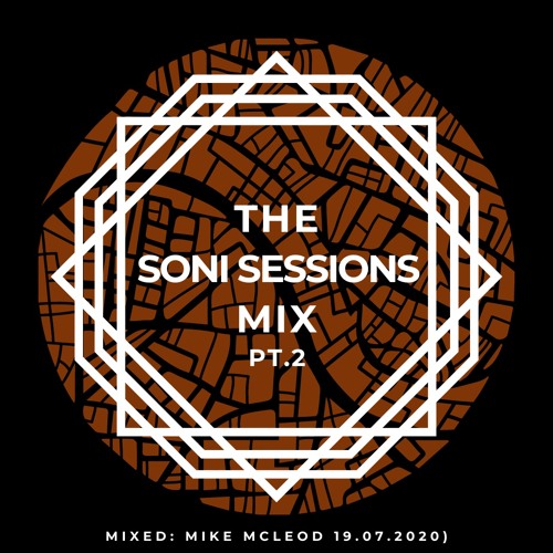 Soni Session Mix PT. 2 - 19.07.2020