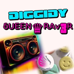 OLD SK00L MAKINA- DIGGIDY &  ᵟᵁᴱᴱᴺ♛ᴿᴬᵛ3ᴿ