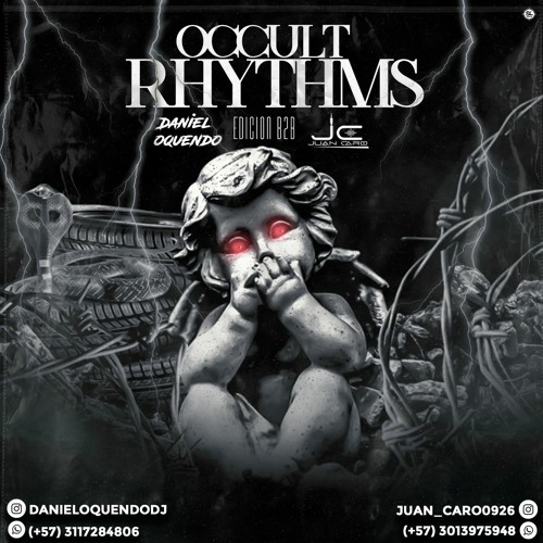 OCCULT RHYTHMS - DANIEL OQUENDO B2B JUAN CARO