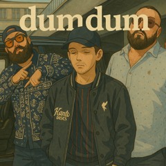 Jala Brat x Buba Corelli x Lenra - DUMDUM