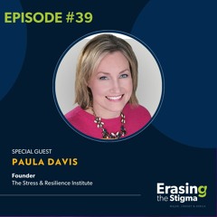 Erasing The Stigma--Paula Davis