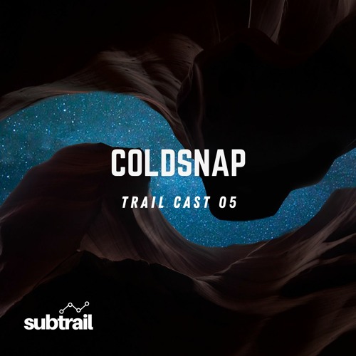 Trail Cast 05 - ColdSnap