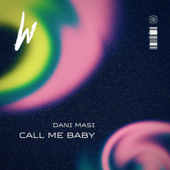 Call me Baby (Original Mix)