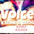 Brooks & KSHMR Voices (feat. TZAR) (Amby Remix)