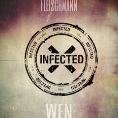 Fleischmann & Wen - INFECTED ( Original Mix)