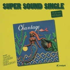 Chantage (Eve Blouin + Vivien Goldman): It's Only Money