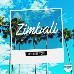Player1505 Feat. 2Lee - Zimbali