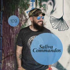 SALIVA COMMANDOS I Redolence Radio 109